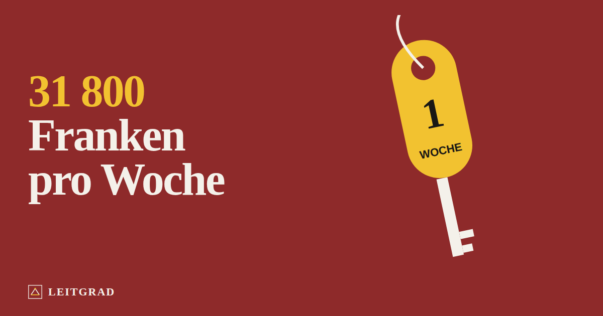 Ein Hotelschlüssel mit Anhänger 1 Woche. Text: 31 800 Franken pro Woche.