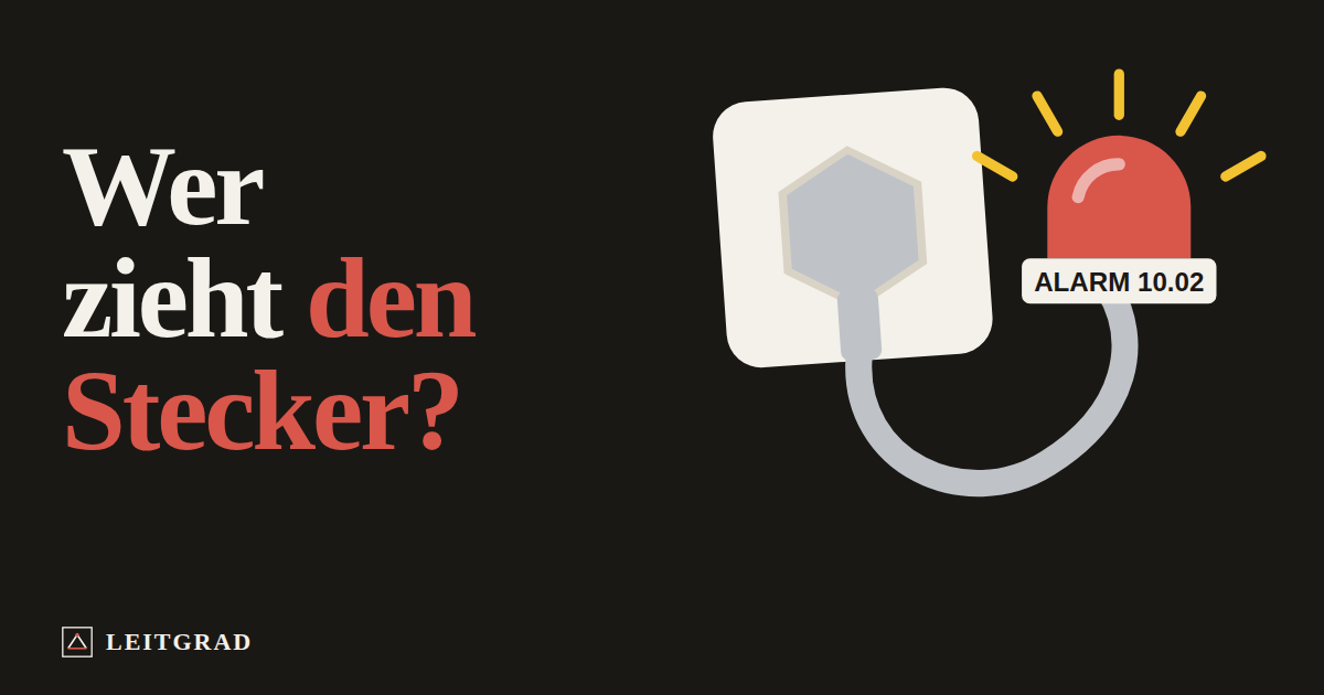 Beitragsbild: Wer zieht den Stecker? Steckdose mit Stecker und rotem Alarmlicht.