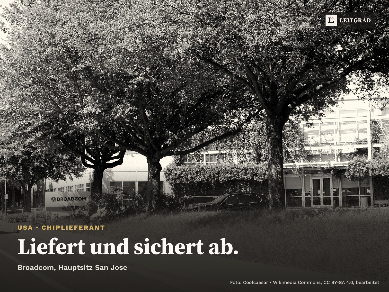 Foto des Hauptsitzes von Broadcom in San Jose, Kalifornien, bearbeitet, mit dem Label: Liefert und sichert ab.